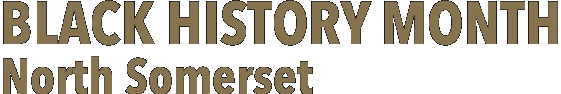 Black History Month - North Somerset